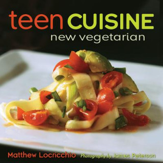 Knjiga Teen Cuisine MATTHEW LOCRICCHIO