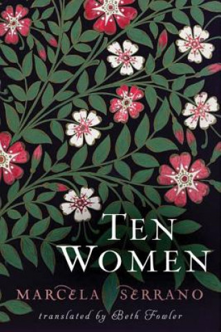 Kniha Ten Women MARCELA SERRANO