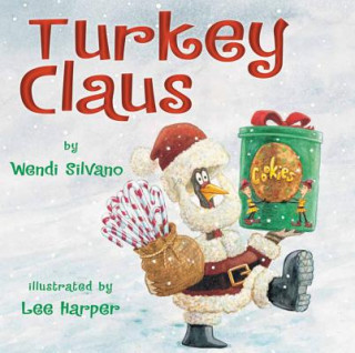 Kniha Turkey Claus WENDI SILVANO