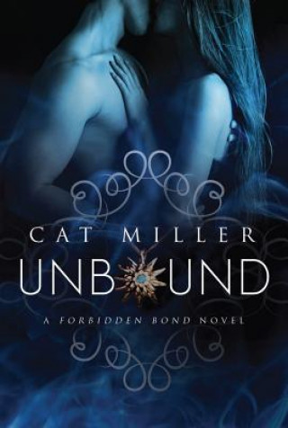 Kniha Unbound CAT MILLER