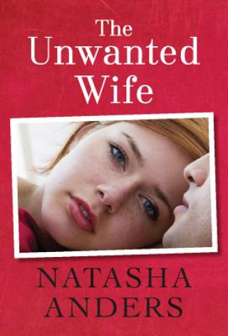 Kniha Unwanted Wife NATASHA ANDERS