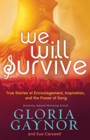 Livre We Will Survive GLORIA GAYNOR