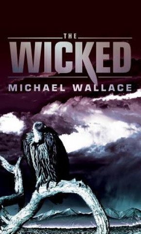 Kniha Wicked, The MICHAEL WALLACE