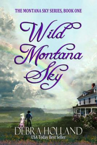 Book Wild Montana Sky DEBRA HOLLAND