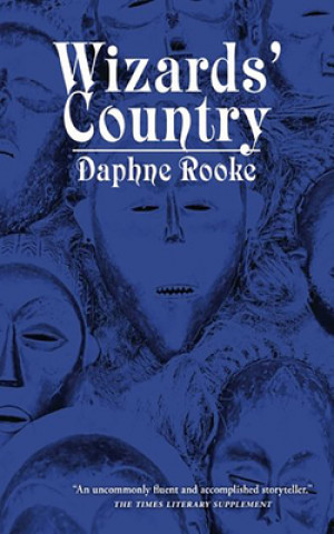 Kniha Wizards' Country DAPHNE ROOKE