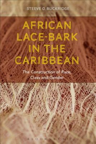 Kniha African Lace Bark in the Caribbean BUCKRIDGE STEEVE