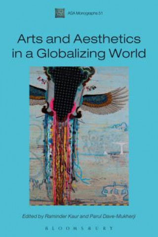 Carte Arts and Aesthetics in a Globalizing World KAUR RAMINDER
