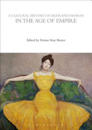 Libro CUL HIST DRESS FASH EMPIRE BAXTER DENISE AMY