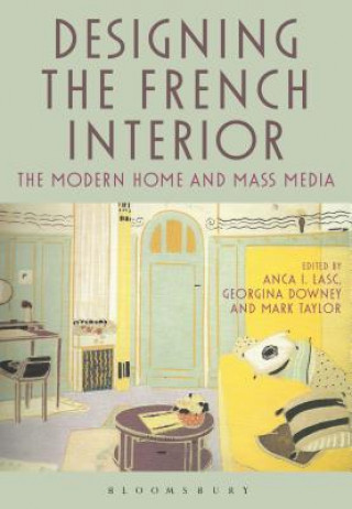 Knjiga Designing the French Interior TAYLOR MARK