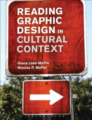 Livre Reading Graphic Design in Cultural Context LEES MAFFEI GRACE