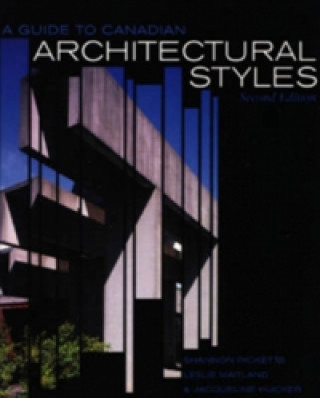 Książka Guide to Canadian Architectural Styles, Second Edition Shannon Ricketts