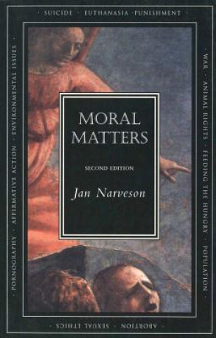 Книга Moral Matters Narveson