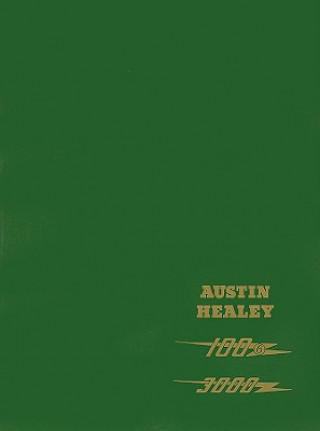 Kniha Austin Healey 100/6 and 3000 Workshop Manual 