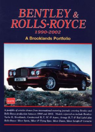 Buch Bentley and Rolls-Royce 1990-2002 