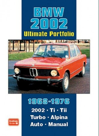 Kniha BMW 2002 Ultimate Portfolio 1968-1976 