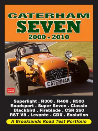 Kniha Caterham Seven 2000-2010 Road Test Portfolio 