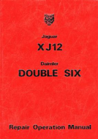 Книга Jaguar XJ12 and Daimler Double Six Series 2 Repair Operation Manual British Leyland Limited
