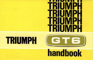 Kniha Triumph Owners' Handbook: Gt6 Mk2 & Gt6+ Brooklands Books Ltd