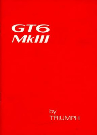 Könyv Triumph Owners' Handbook: Gt6 Mk3 Brooklands Books Ltd