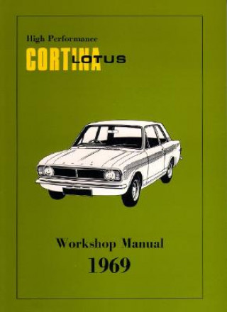 Kniha High Performance Lotus Cortina Mk.2 Workshop Manual Brooklands Books Ltd