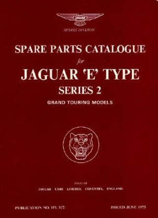 Buch Jaguar E Type Parts Catalogue Series 2 GT Brooklands Books Ltd