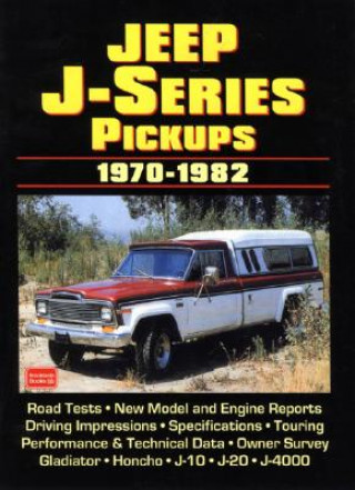 Kniha Jeep J Series Pickups, 1970-82 