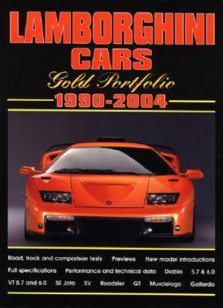 Könyv Lamborghini Cars Gold Portfolio 1990-2004 