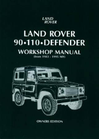 Könyv Land Rover 90/110 Defender Workshop Manual 1983 on 