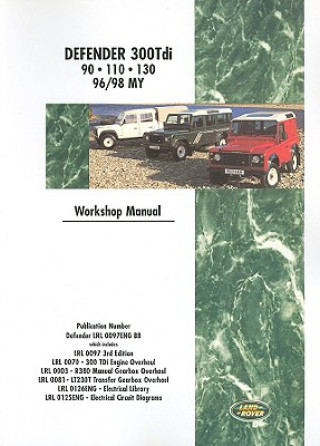Kniha Land Rover Defender Diesel 300 Tdi 1996-98 Workshop Manual Brooklands Books Ltd