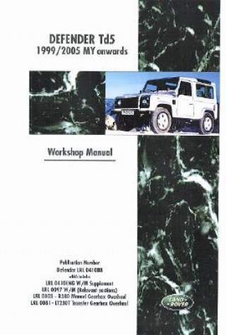 Carte Land Rover Defender Td5 1999-2005 MY Onwards Workshop Manual Brooklands Books Ltd