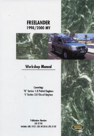 Könyv Land Rover Freelander Workshop Manual 1998-2000 Land Rover