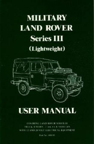 Kniha Land Rover Series 3 Military Lightweight Handbook Brooklands Books Ltd