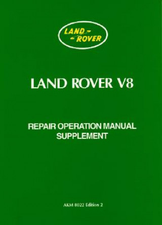 Carte Land Rover V8 Repair Operation Manual Supplement Brooklands Books Ltd
