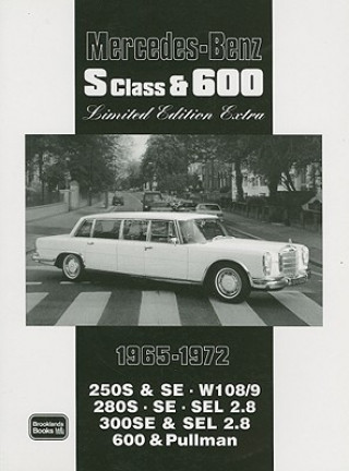 Carte Mercedes-Benz S Class and 600 Limited Edition Extra 1965-1972 