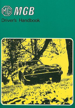 Könyv MG MGB Driver's Handbook 