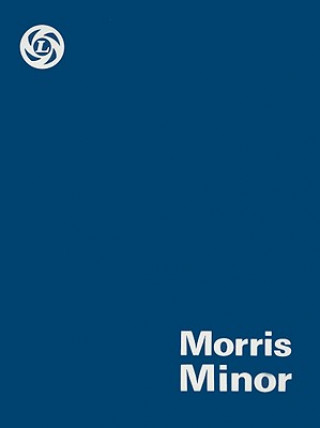 Kniha Morris Minor Workshop Manual 