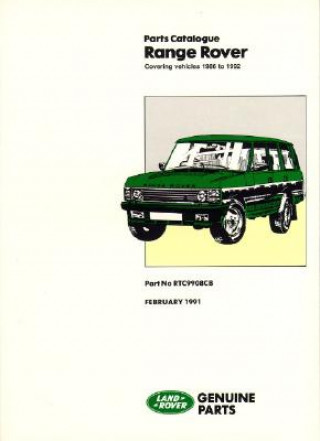 Kniha Range Rover Parts Catalogue 1986-1991 