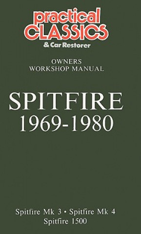Könyv Spitfire MK.3, 4 and 1500cc 1969-1980 R. M. Clarke