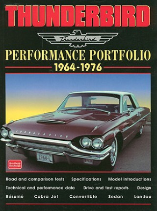 Könyv Thunderbird Performance Portfolio 1964-75 