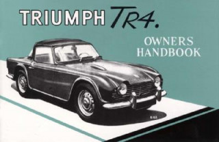 Kniha Triumph Owners' Handbook: Tr4 