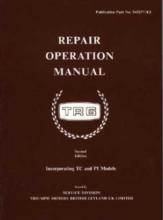 Książka Triumph TR6 Workshop Manual Brooklands Books Ltd