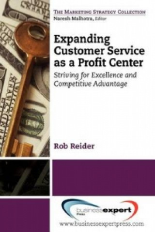 Carte Expanding Customer Service as a Profit Center Rob Reider