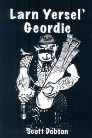 Carte Larn Yersel' Geordie Scott Dobson