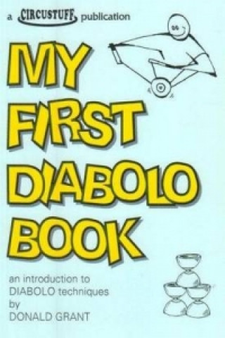 Книга My First Diabolo Book Donald Grant