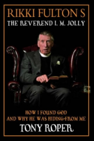 Buch Rikki Fulton's The Reverend I.M. Jolly Tony Roper