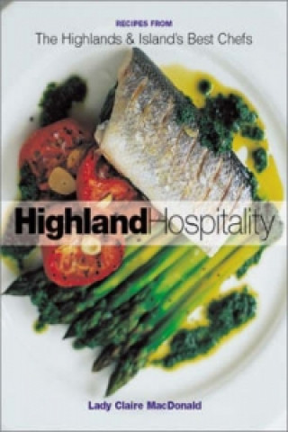 Livre Highland Hospitality Baroness Claire Macdonald