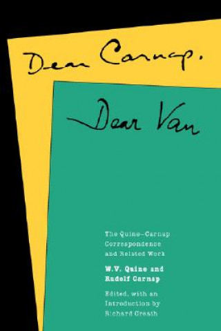 Könyv Dear Carnap, Dear Van W. V. Quine