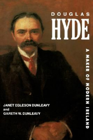 Kniha Douglas Hyde Gareth W. Dunleavy