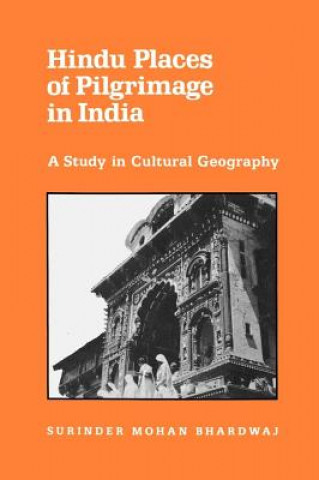 Kniha Hindu Places of Pilgrimage in India Surinder Mohan Bhardwaj