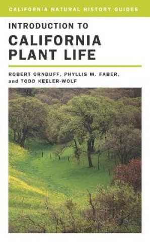 Carte Introduction to California Plant Life Todd Keeler-Wolf